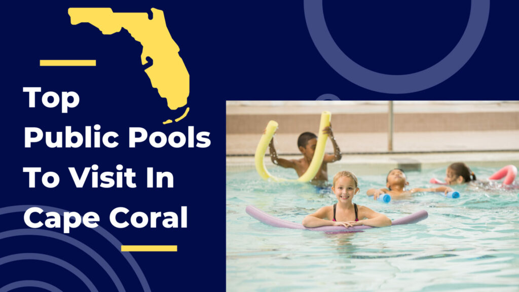 Featured image Our Top Public Pools To Visit In Cape Coral picture of happy girl in a community pool.